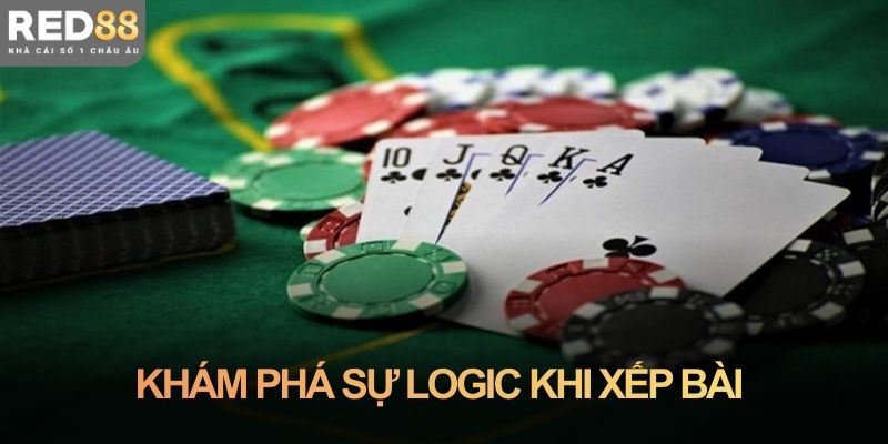 Khám phá sự logic khi xếp bài trong liêng 